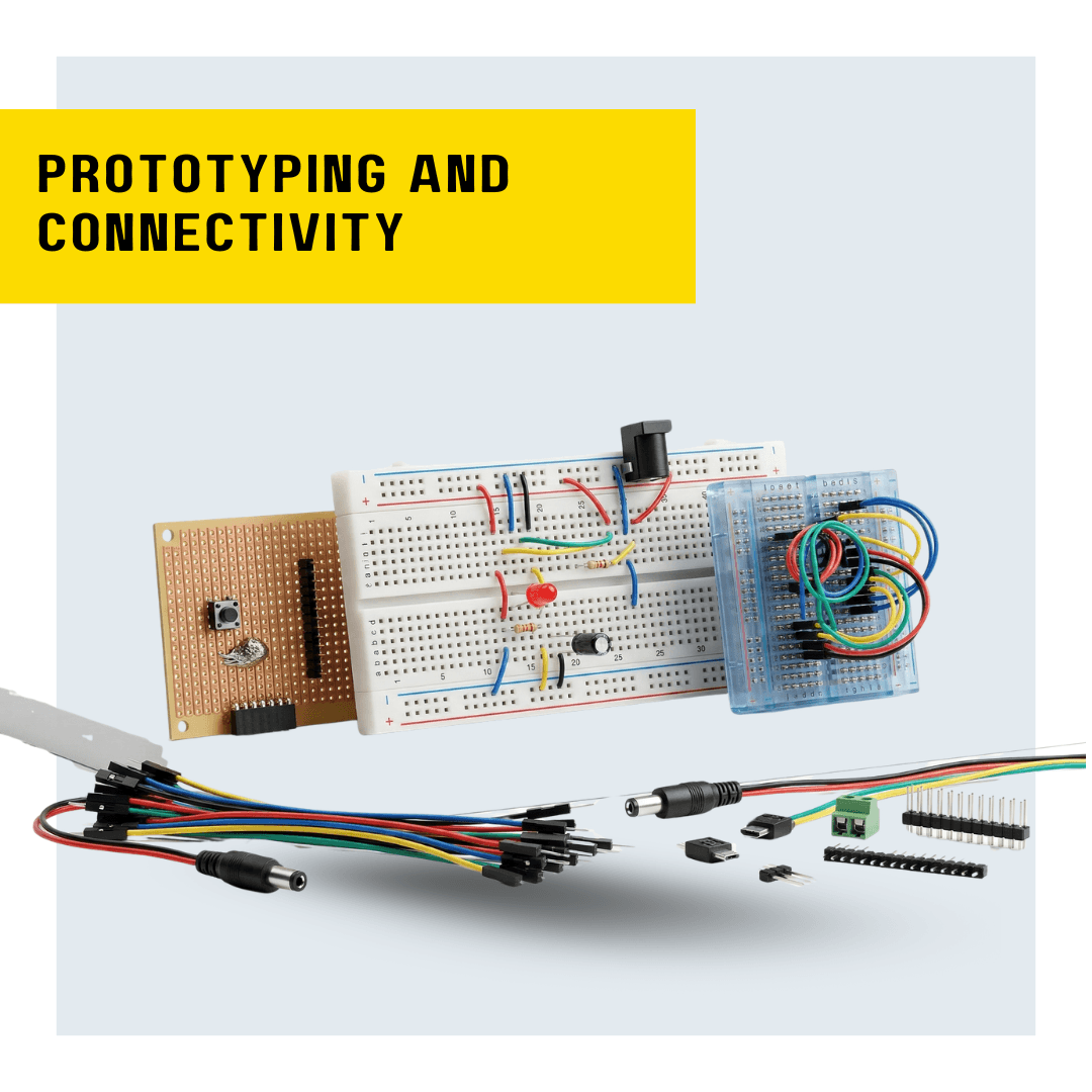 Prototyping & Connectivity